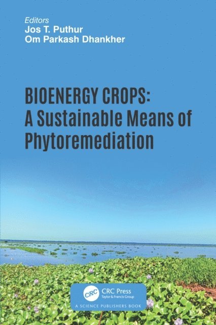 Om Parkash Dhankher, Jos T. Puthur - Bioenergy Crops, E-bok