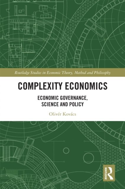 Oliver Kovacs - Complexity Economics, E-bok