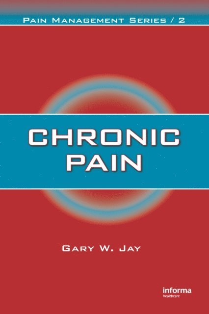 Gary W. Jay - Chronic Pain, E-bok