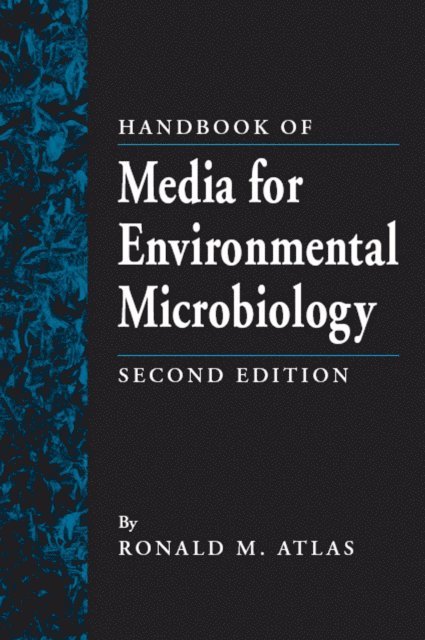 Ronald M. Atlas - Handbook of Media for Environmental Microbiology, E-bok
