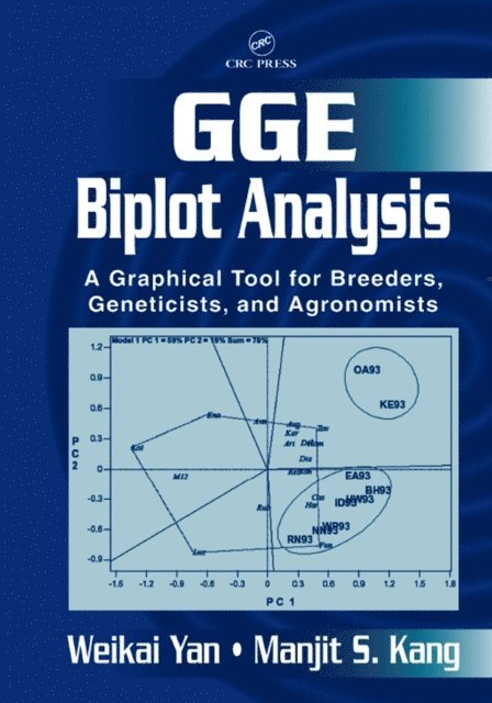 Manjit S. Kang, Weikai Yan - GGE Biplot Analysis, E-bok