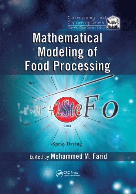 Mohammed M. Farid - Mathematical Modeling of Food Processing, E-bok
