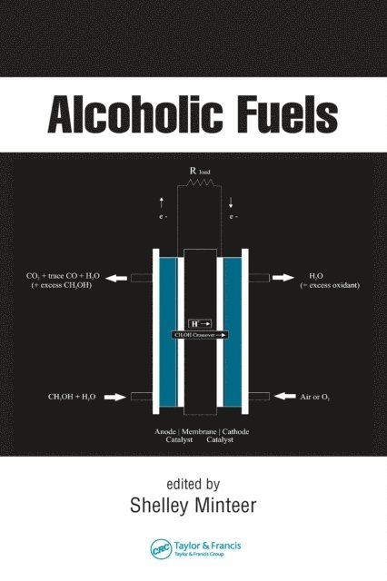 Shelley Minteer - Alcoholic Fuels, E-bok. Tillgänglighet: Lägg i varukorg