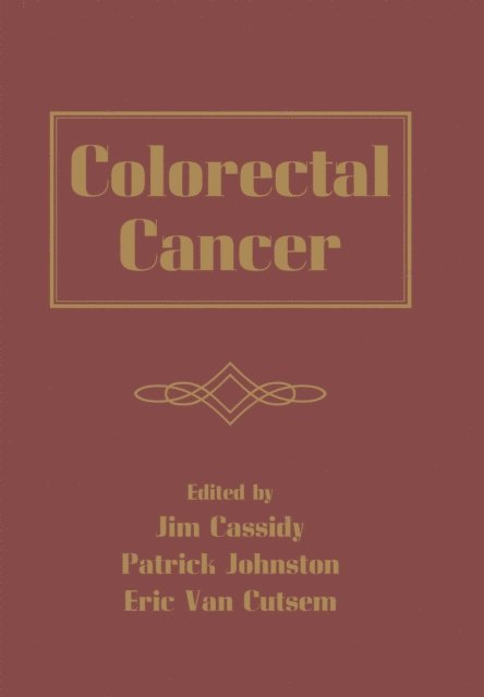 Eric Van Cutsem, Patrick Johnston, Jim Cassidy - Colorectal Cancer, E-bok