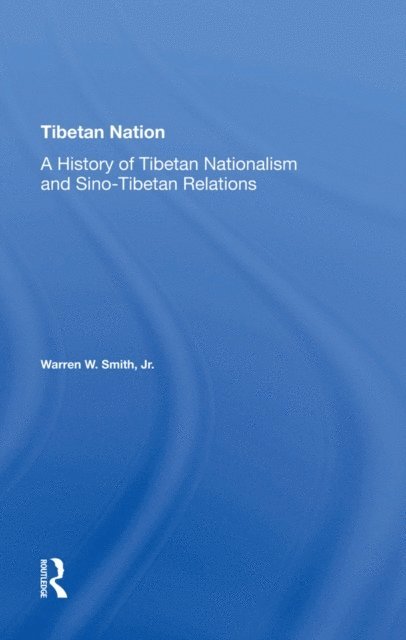 Warren Smith - Tibetan Nation, E-bok
