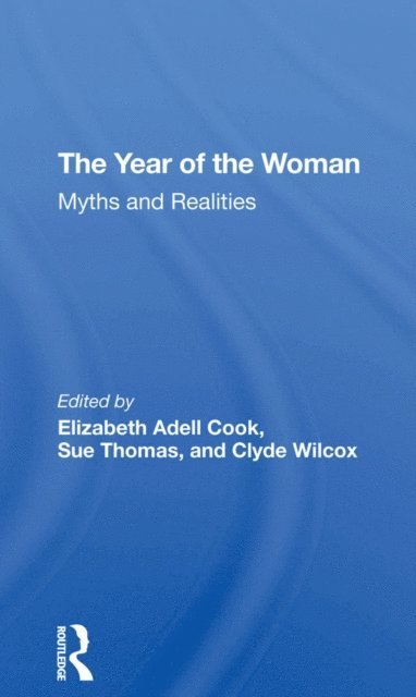 Clyde Wilcox, Sue Thomas, Elizabeth Adell Cook - Year Of The Woman, E-bok