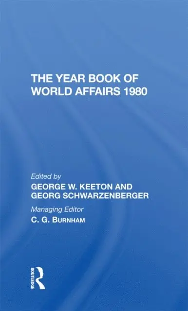 Georg Schwarzenberger, George W. Keeton - Year Book Of World Affairs, 1980, E-bok. Tillgänglighet: Lägg i varukorg