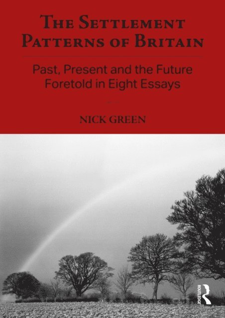 Nick Green - Settlement Patterns of Britain, E-bok