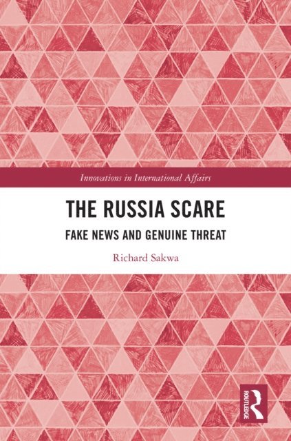 Richard Sakwa - Russia Scare, E-bok
