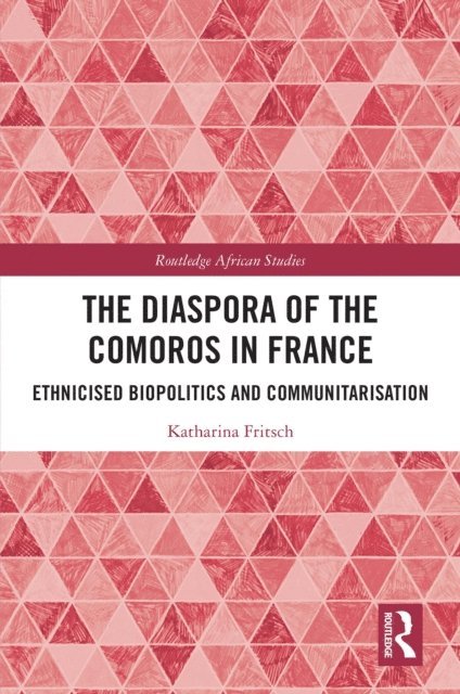 Katharina Fritsch - Diaspora of the Comoros in France, E-bok