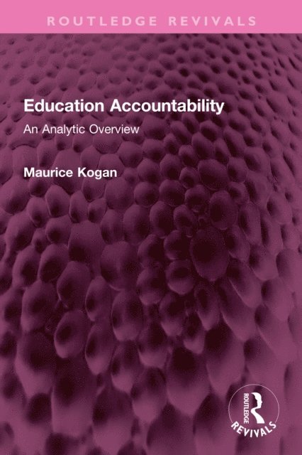 Maurice Kogan - Education Accountability, E-bok