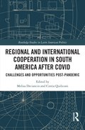 Regional and International Cooperation in South America After COVID