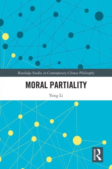 Yong Li - Moral Partiality, E-bok