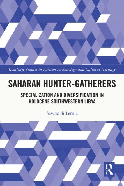 Savino di Lernia - Saharan Hunter-Gatherers, E-bok