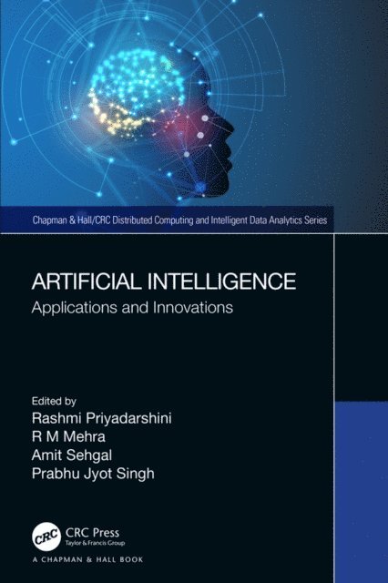 Prabhu Jyot Singh, Amit Sehgal, R M Mehra, Rashmi Priyadarshini - Artificial Intelligence, E-bok