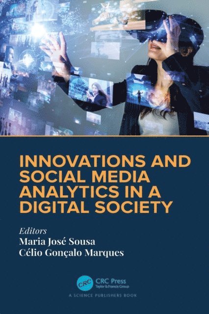 Celio Goncalo Marques, Maria Jose Sousa - Innovations and Social Media Analytics in a Digital Society, E-bok