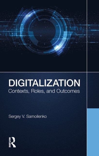 Sergey V. Samoilenko - Digitalization, E-bok
