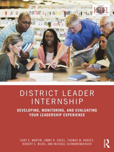 Michael Schwanenberger, Robert E. Nicks, Thomas W. Harvey, Jimmy R. Creel, Gary E. Martin - District Leader Internship, E-bok