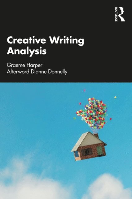 Graeme Harper - Creative Writing Analysis, E-bok