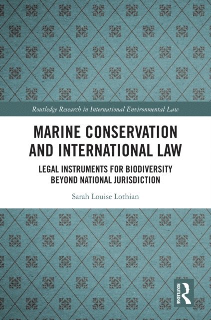 Sarah Louise Lothian - Marine Conservation and International Law, E-bok. Tillgänglighet: Lägg i varukorg