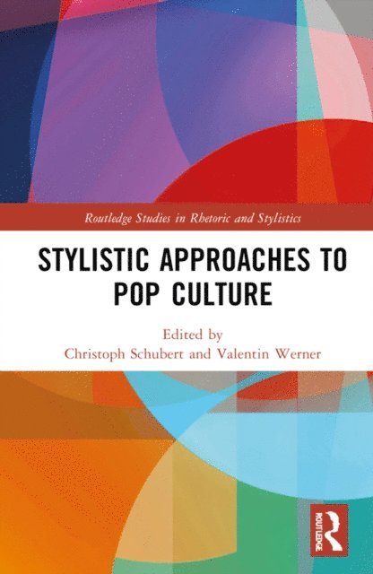 Valentin Werner, Christoph Schubert - Stylistic Approaches to Pop Culture, E-bok