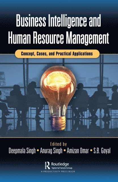 SB Goyal, Amizan Omar, Anurag Singh, Deepmala Singh - Business Intelligence and Human Resource Management, E-bok