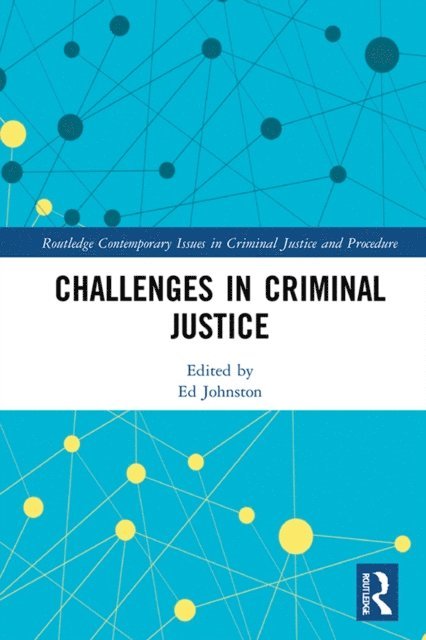 Ed Johnston - Challenges in Criminal Justice, E-bok