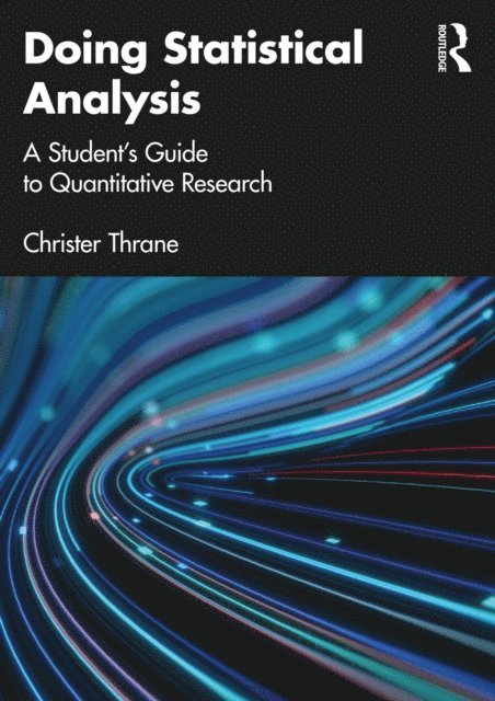 Christer Thrane - Doing Statistical Analysis, E-bok