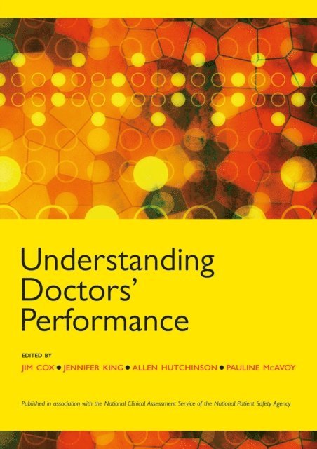 Pauline McAvoy, Allen Hutchinson, Jenny King, Jim Cox - Understanding Doctors' Performance, E-bok