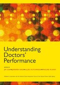 Understanding Doctors' Performance