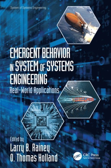O.Thomas Holland, Larry B. Rainey - Emergent Behavior in System of Systems Engineering, E-bok
