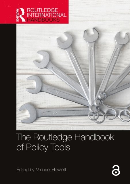 Michael Howlett - Routledge Handbook of Policy Tools, E-bok