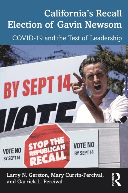 Garrick L. Percival, Mary Currin-Percival, Larry N. Gerston - California's Recall Election of Gavin Newsom, E-bok