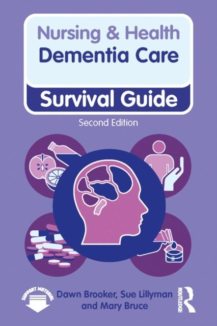 Mary Bruce, Sue Lillyman, Dawn Brooker - Dementia Care, 2nd ed, E-bok