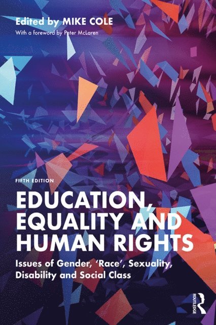 Mike Cole - Education, Equality and Human Rights, E-bok