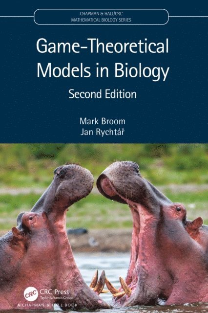 Jan Rychtar, Mark Broom - Game-Theoretical Models in Biology, E-bok