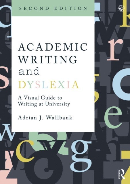 Adrian J. Wallbank - Academic Writing and Dyslexia, E-bok