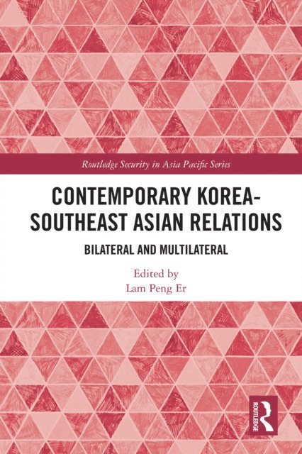 Lam Peng Er - Contemporary Korea-Southeast Asian Relations, E-bok