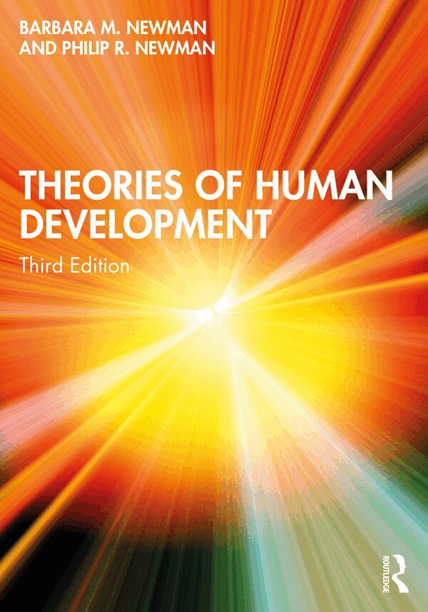 Barbara M. Newman, Philip R. Newman - Theories of Human Development, E-bok