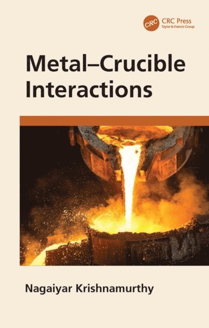 Nagaiyar Krishnamurthy - Metala &quote;Crucible Interactions, E-bok