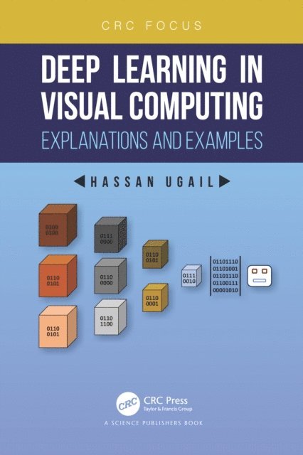 Hassan Ugail - Deep Learning in Visual Computing, E-bok