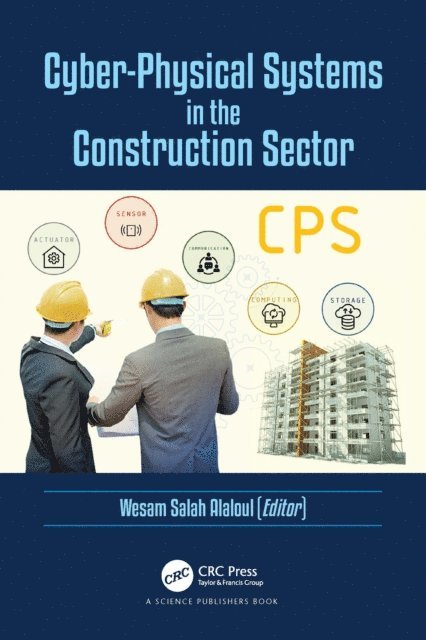 Wesam Salah Alaloul - Cyber-Physical Systems in the Construction Sector, E-bok