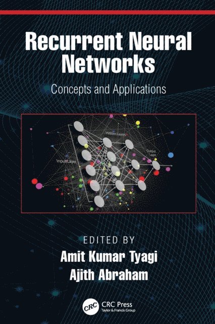 Ajith Abraham, Amit Kumar Tyagi - Recurrent Neural Networks, E-bok