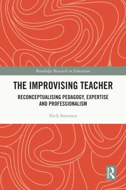 Nick Sorensen - Improvising Teacher, E-bok. Tillgänglighet: Lägg i varukorg