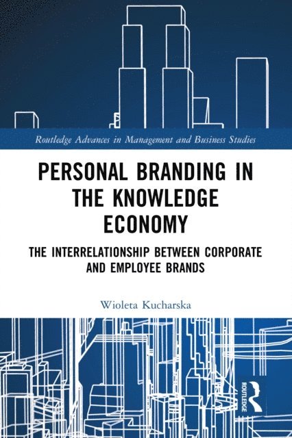 Wioleta Kucharska - Personal Branding in the Knowledge Economy, E-bok