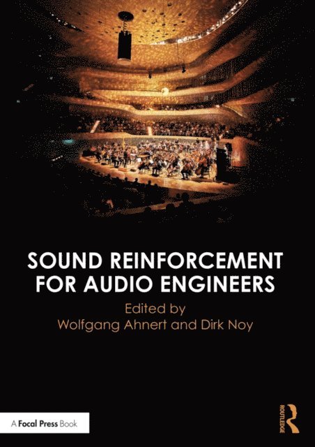 Dirk Noy, Wolfgang Ahnert - Sound Reinforcement for Audio Engineers, E-bok