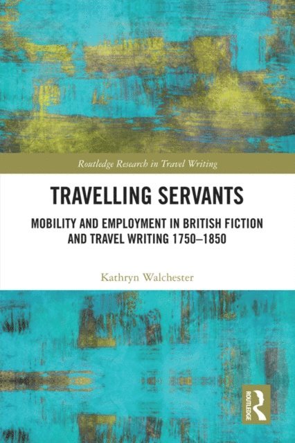 Kathryn Walchester - Travelling Servants, E-bok