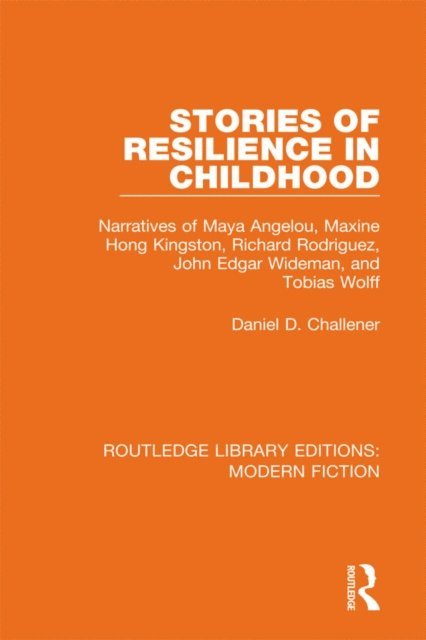 Dan Challener - Stories of Resilience in Childhood, E-bok