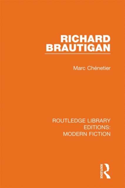 Marc Chenetier - Richard Brautigan, E-bok