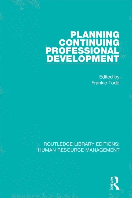 Frankie Todd - Planning Continuing Professional Development, E-bok